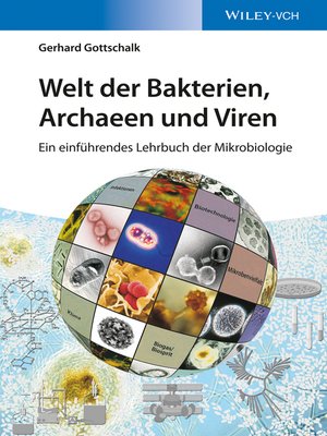 cover image of Welt der Bakterien, Archaeen und Viren